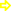 縁のみ三角矢印[yellow]右