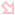 縁のみ三角矢印[pink]右下