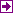 枠有三角矢印[purple]右